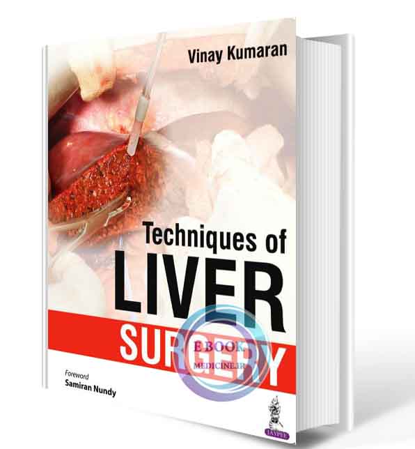 دانلود کتاب Techniques of Liver Surgery 2016(ORIGINAL PDF)